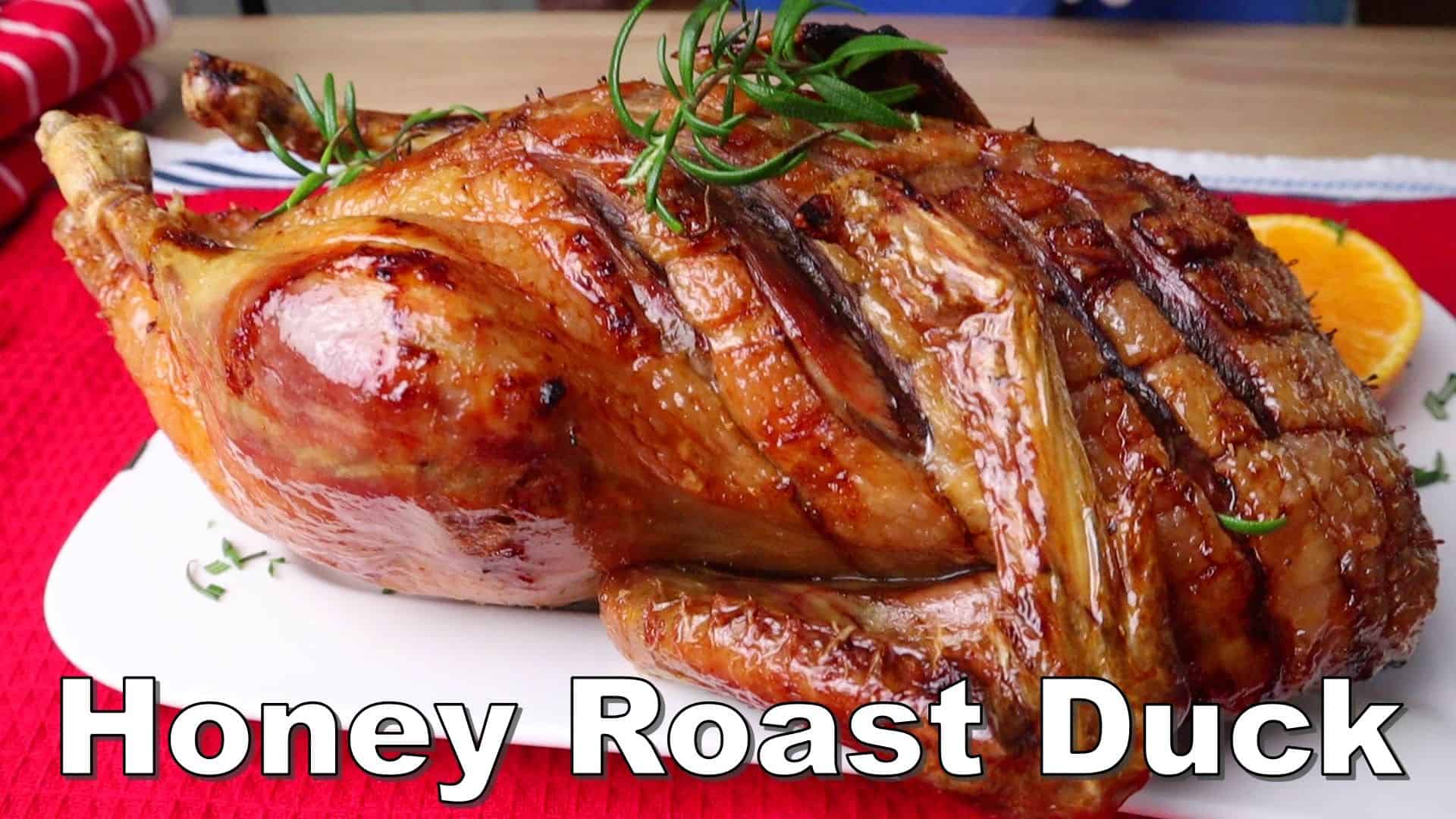 Easy Honey Roast Duck Recipe - Cheffoodiecast
