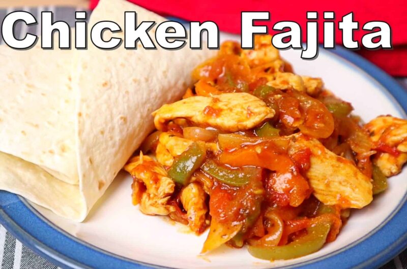 Mexican Chicken Fajita Recipe