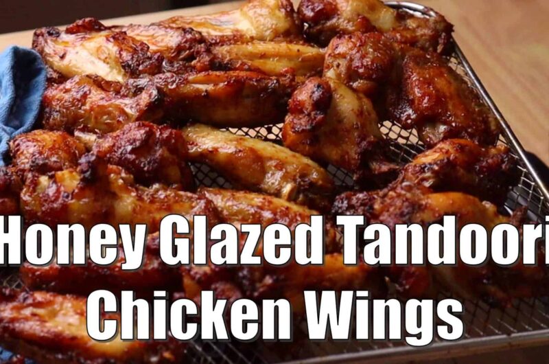 Honey Glazed Tandoori Chicken Wings.