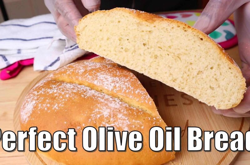 How to Make Perfect Olive Oil Bread at Home