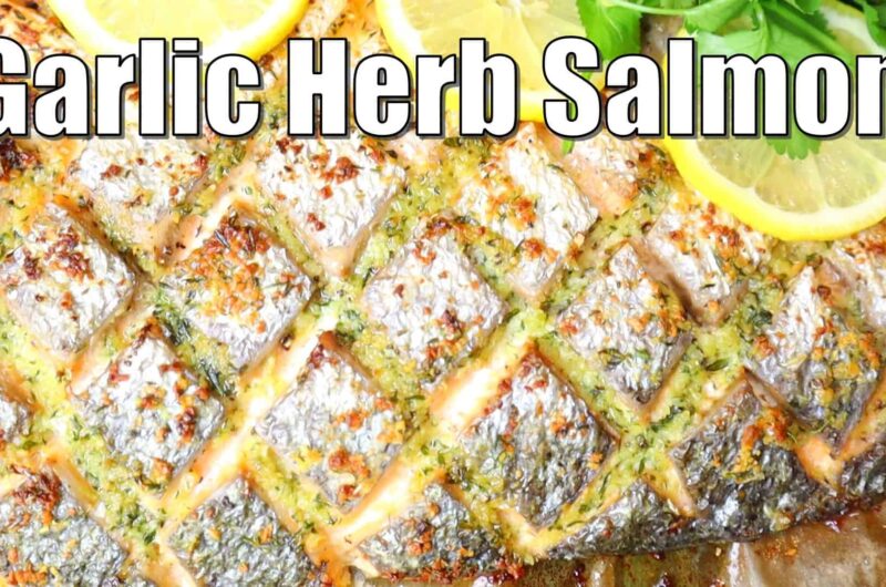 Oven-Baked Garlic Herb Butter Salmon
